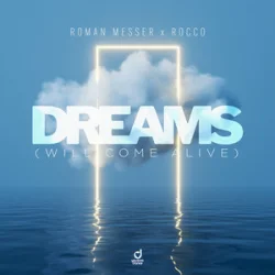 封面 Roman Messer & Rocco - Dreams (Will Come Alive)
