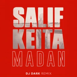 封面 Salif Keita - Madan (Dj Dark Remix)