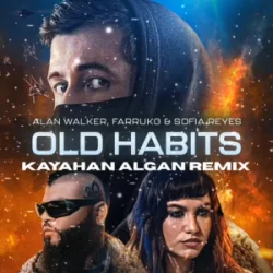封面 Alan Walker & Farruko & Sofia Reyes - Old Habits (Walkerworld Final Chapter)