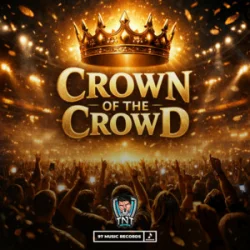 封面 TNT Records - Crown Of The Crowd