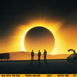 封面 Frank Walker & VAVO & Bryce Vine - Run With The Sun