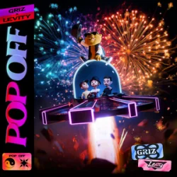 封面 GRiZ & Levity - Pop Off