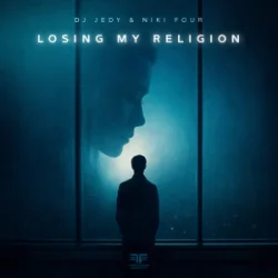 封面 DJ JEDY & NIKI FOUR - Losing My Religion (Cover)