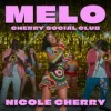Обкладинка Nicole Cherry - Melo (Cherry Social Club) Nicole Cherry - Melo (Cherry Social Club)