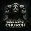 封面 ATTILA - Take Me to Church (Club Version) ATTILA - Take Me to Church (Club Version)