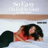 封面 Olivia Dean - So Easy (To Fall In Love) (Dj Dark Remix) Olivia Dean - So Easy (To Fall In Love) (Dj Dark Remix)