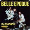 封面 BELLE EPOGUE - MISS BROADWAY (DJ KARABAS REMIX) BELLE EPOGUE - MISS BROADWAY (DJ KARABAS REMIX)