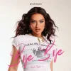 Обкладинка Ronela Hajati - Bye Bye Ronela Hajati - Bye Bye