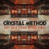 封面 Tne Crystal Method - Busy Child Tne Crystal Method - Busy Child