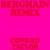 封面 Conrad Taylor & ROSALÍA & Björk & Yves Tumor - Berghain Conrad Taylor & ROSALÍA & Björk & Yves Tumor - Berghain