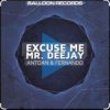 封面 Antoan & Fernando - Excuse Me Mr. Deejay (Radio Mix) Antoan & Fernando - Excuse Me Mr. Deejay (Radio Mix)