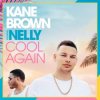封面 Kane Brown feat. Nelly - Cool Again Kane Brown feat. Nelly - Cool Again