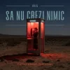 封面 Iris - Sa nu crezi nimic (Mentol & Daniel Pavel Remix) Iris - Sa nu crezi nimic (Mentol & Daniel Pavel Remix)
