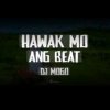 封面 DJ Mogo - Hawak Mo Ang Beat DJ Mogo - Hawak Mo Ang Beat