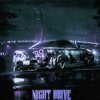 封面 Wilee - Night Drive (Slowed + Reverb) Wilee - Night Drive (Slowed + Reverb)