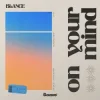 封面 BLANCE - On Your Mind BLANCE - On Your Mind