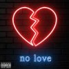 封面 RONEEX - No Love RONEEX - No Love