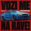 封面 REDHEDII - VOZI ME NA RAVE! REDHEDII - VOZI ME NA RAVE!