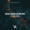 封面 Michael Roman & Maxim Tonic - Let Me Speak Michael Roman & Maxim Tonic - Let Me Speak