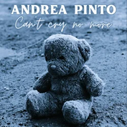 Обкладинка Andrea Pinto - Can`t cry no more