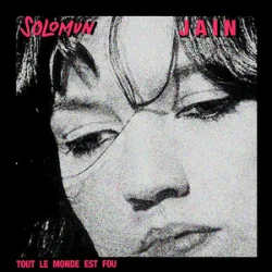 Обкладинка Solomun & Jain - Tout le monde est fou (DIAZ Remix)