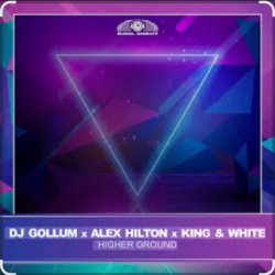 封面 Dj Gollum feat. Alex Hilton & King & White - Higher Ground