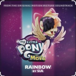 封面 Sia - Rainbow (OST из "My Little Pony ")