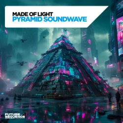 Обкладинка Made Of Light - Pyramid Soundwave