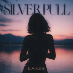 Обкладинка Black Soil - Silver Pull