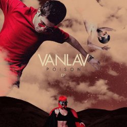 封面 Vanlav feat. Derek Joel - Poison