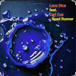 封面 Loco Dice feat. Carl Cox - Road Runner