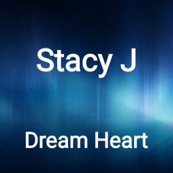 封面 Stacy J - Dream Heart (Original Mix)