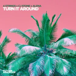 Обкладинка 4 Strings & CJ Stone & Alena - Turn It Around