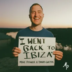 Обкладинка Mike Posner & David Guetta - I Went Back To Ibiza