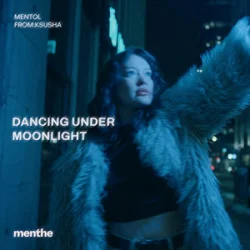 Обкладинка Mentol & From:Ksusha - Dancing Under Moonlight