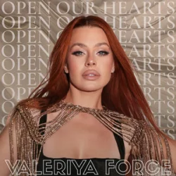 Обкладинка Valeriya Force - Open Our Hearts (Kasa Remixoff remix)