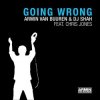 封面 Armin van Buuren & DJ Shah feat. Chris Jones - Going Wrong (Original Mix) Armin van Buuren & DJ Shah feat. Chris Jones - Going Wrong (Original Mix)