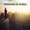 封面 Marc Korn & Semitoo - Weekend in Dubai Marc Korn & Semitoo - Weekend in Dubai