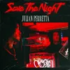 Обкладинка Julian Perretta - Save The Night Julian Perretta - Save The Night