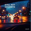 封面 Lastbar90 - Still Not Goodbye Lastbar90 - Still Not Goodbye