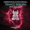 封面 Andrew Rayel & David Gravell - Trance ReBorn (Extended Mix) Andrew Rayel & David Gravell - Trance ReBorn (Extended Mix)