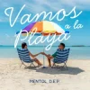 封面 Mentol & D.E.P. - Vamos a la Playa Mentol & D.E.P. - Vamos a la Playa