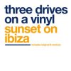 封面 Three Drives - Sunset On Ibiza (Original Mix) Three Drives - Sunset On Ibiza (Original Mix)