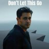 封面 Sabbir Khan Sohan - Don't let this go Sabbir Khan Sohan - Don't let this go