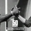 封面 50 Cent & Leon Thomas & Fetty Wap - No One Told Us (Extended Version) 50 Cent & Leon Thomas & Fetty Wap - No One Told Us (Extended Version)