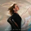 Обкладинка Freya Ridings - Dancing In The Kitchen Freya Ridings - Dancing In The Kitchen