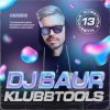 封面 DJ BAUR - KLUBBTOOLS 13 Track 03 DJ BAUR - KLUBBTOOLS 13 Track 03