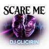 Dj Glicirin - Scare Me