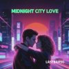 封面 Lastbar90 - Midnight City Love Lastbar90 - Midnight City Love