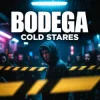 封面 Bodega - Cold Stares Bodega - Cold Stares
